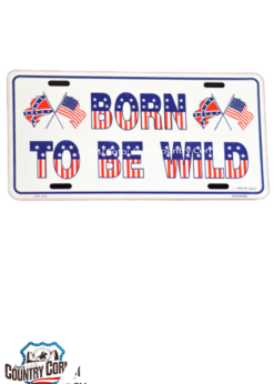 Born to be Wild | US Car Shield - Metall Schild, Alu Schild